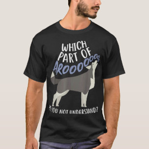 Camiseta Rouco Que Parte Da Aroo Funny Pet Furry Malamute W