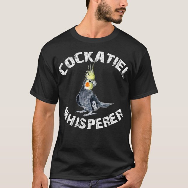 Camiseta Roupa Cockatiel Cockatiel Whisperer Pássaro (Frente)