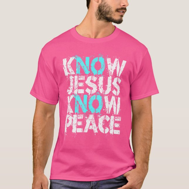 Camiseta Roupa Cristão - Conheça Jesus Saber Paz Sem Jesus (Frente)