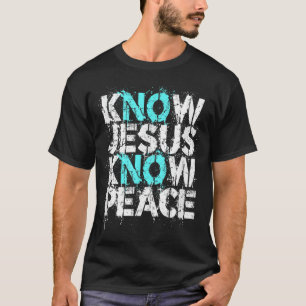 Camiseta Roupa Cristão - Conheça Jesus Saber Paz Sem Jesus
