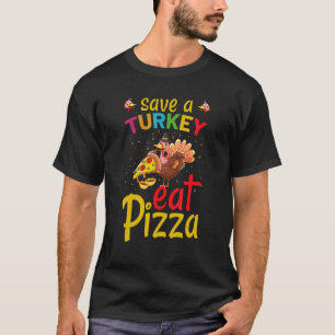 Camiseta Roupa de Ação de Graças salve um peru comendo pizz