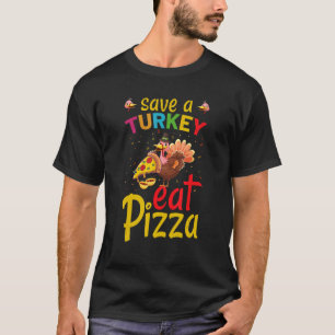 Camiseta Roupa de Ação de Graças salve um peru comendo pizz