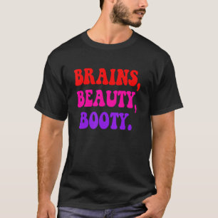 Camiseta Roupa de Booty Beleza do Cérebro