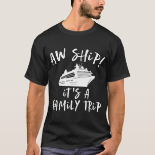 Camiseta Roupa de Cruzeiro da Família Nave É uma Viagem Fam