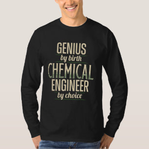 Camiseta Roupa de Engenharia de Engenheiros Químicos Genius