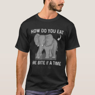 Camiseta Roupa De Graduação Como Comer Elefante Uma Mordida