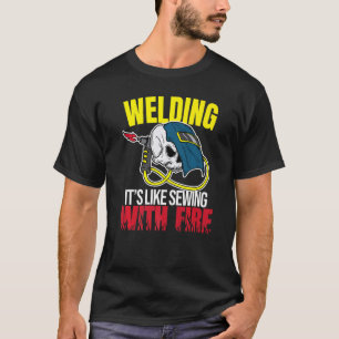 Camiseta Roupa de homem engraçado soldador soldagem É como