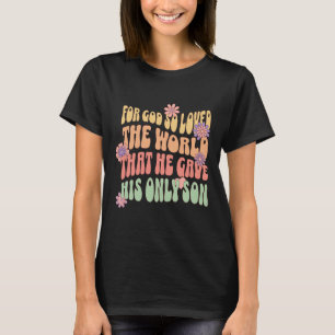 Camiseta Roupa de Natal Para Deus Tão Amado O Mundo Que