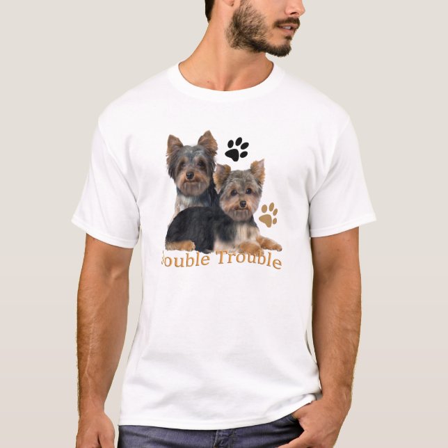 Camiseta Roupa dobro do problema do yorkshire terrier (Frente)
