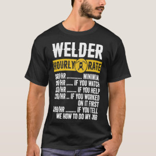Camiseta Roupa Funny Vintage Welder, Taxa Horária do Soldad