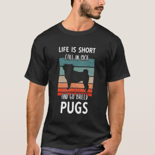 Camiseta Roupa para Criar Pug Roupa de Criador de Pug Criad
