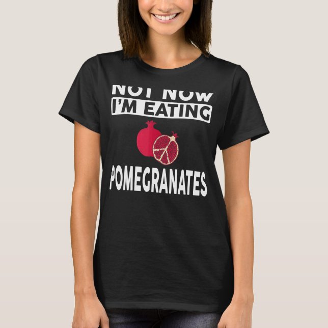 Camiseta Roupa Pomegranate Best Pomegranates Design (Frente)