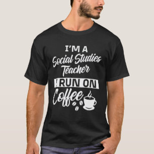 Camiseta Roupas de Café para Professores de Estudos Sociais