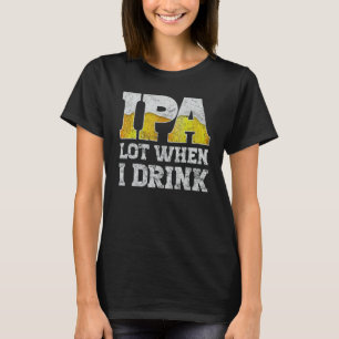 Camiseta roupas de cerveja artesanal ipa muito quando eu be