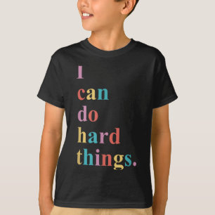 Camiseta Roupas Eu Posso Fazer Coisas Difíceis Uni-adultos 