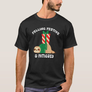 Camiseta Roupas Festivas e Cansadas Sentindo-se Natal Feliz