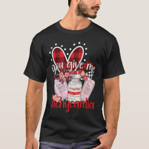 Camiseta Roupas Você Me Dá Taquicardia Enfermeira Namorada