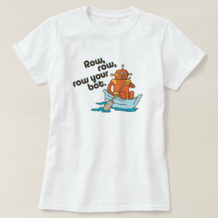 Camiseta Row, row, remo o teu bot.
