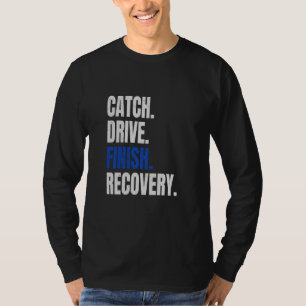 Camiseta Rower Rower Coxswain Catch Drive Finish Rec