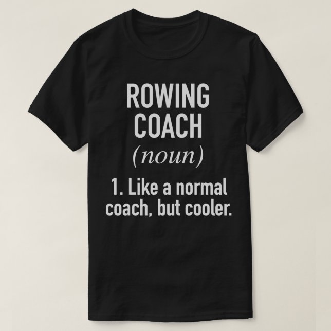 Camiseta Rowing Coach Defined (Frente do Design)