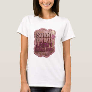 Camiseta Roxo Dinâmico DESCULPE O ATRASO NÃO QUERIA VIR