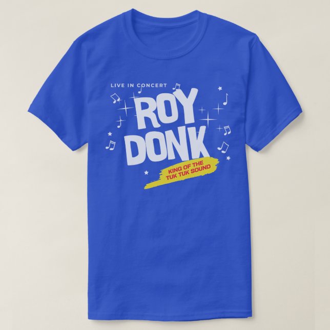 Camiseta Roy Donk King do Tuk Tuk Sound (Frente do Design)