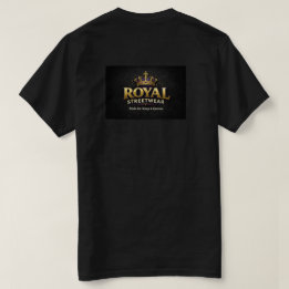 Camiseta **Royal Streetwear — Made for Kings & Queens.**