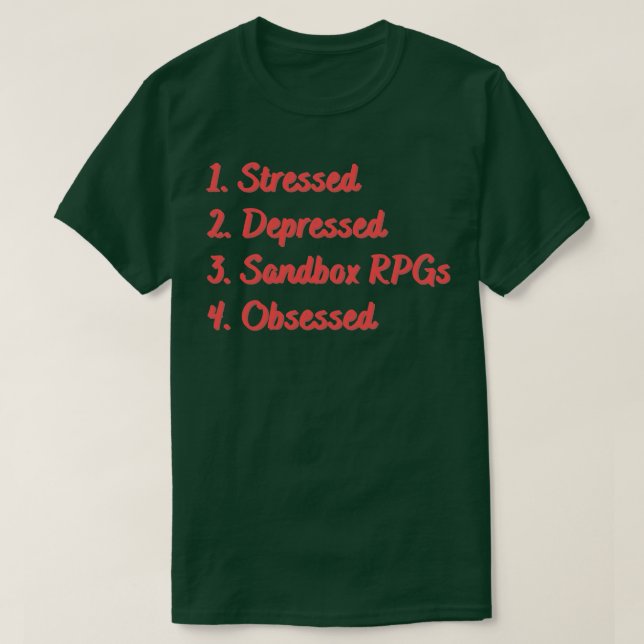 Camiseta RPGs em sandbox com pressão estressada obcecados (Frente do Design)