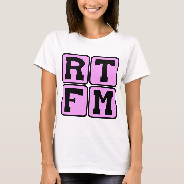 Camiseta RTFM Leia o acrônimo de gíria manual da Internet d (Frente)