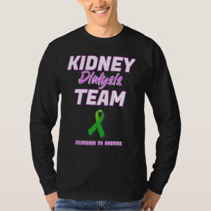 Camiseta Rua do Doente da Equipe de Diálise renal Enfermeir