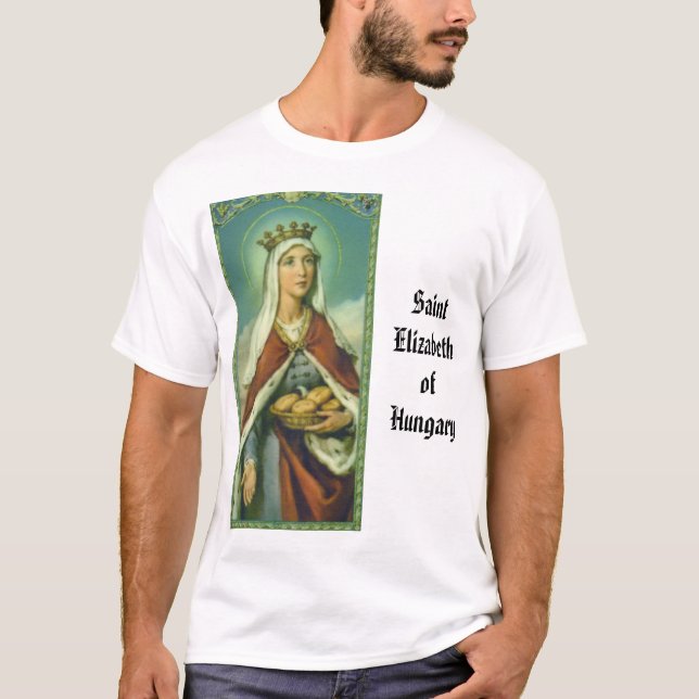 Camiseta rua elizabeth de Hungria, SaintElizabethofHungary (Frente)