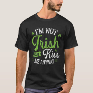 Camiseta Rua engraçada Patrick Day Não sou irlandês, mas me
