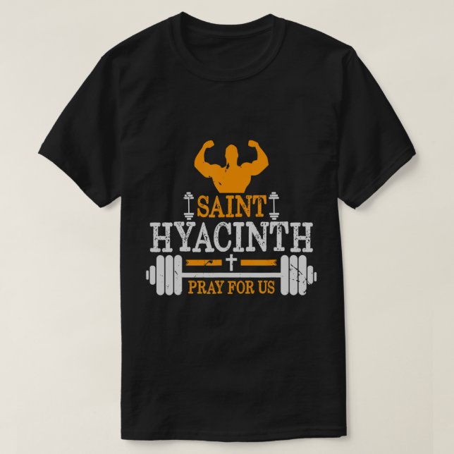 Camiseta Rua Hyacinth of Polônia Patron Santo of Weightelev (Frente do Design)