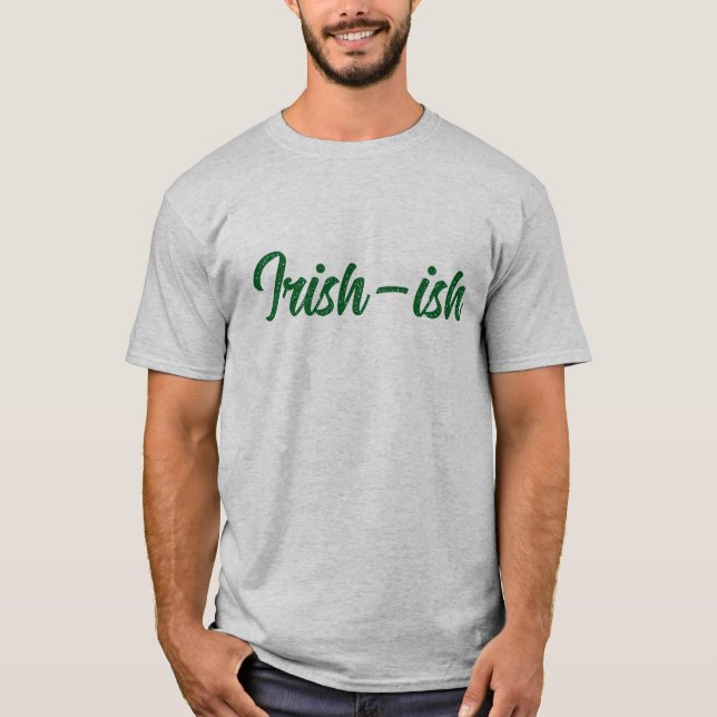 Camiseta Rua Irlandês-Ish. Dia de Patrick (Frente)