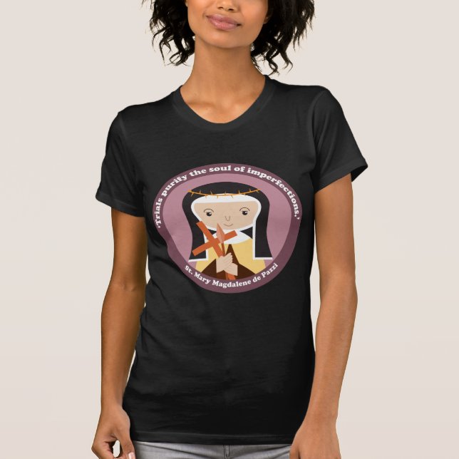 Camiseta Rua: Mary Magdalene de Pazzi (Frente)
