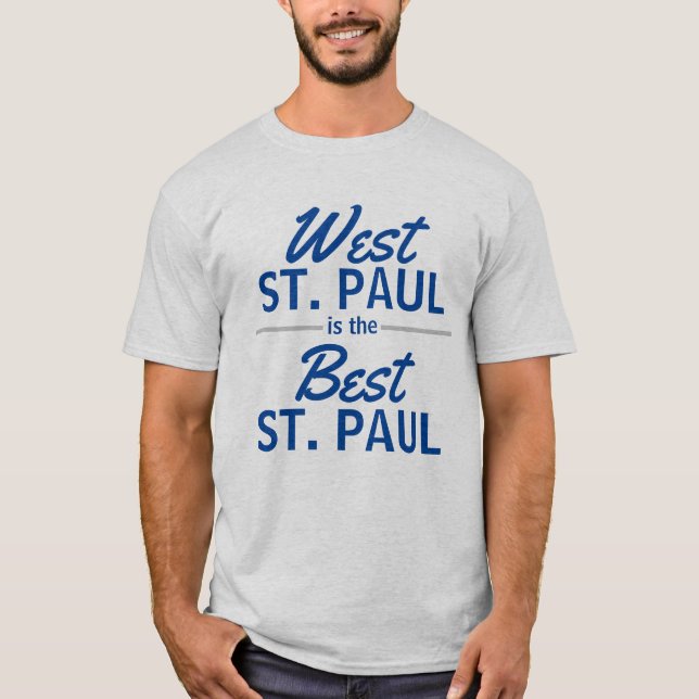 Camiseta Rua Ocidental. Paul é a melhor Rua. Paul (Frente)
