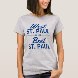 Camiseta Rua Ocidental. Paul é a melhor Rua. Paul