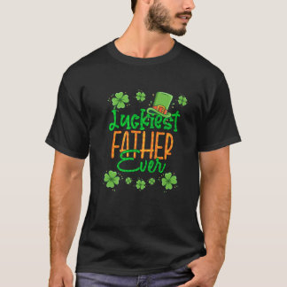 Camiseta Rua pai Patrick Day Luckiest Padre Ever Rua Patric
