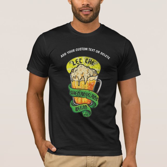 Camiseta Rua Patrick Deixa Os Shenanigans Começarem A Cerve (Frente)