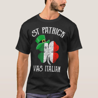 Camiseta Rua Patrick_s Day Era Italiano Engraçado Itália Ro