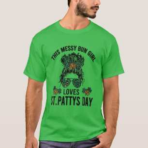 Camiseta Rua. Patricks Day Messy Bun - Essa Garota Adora Ru