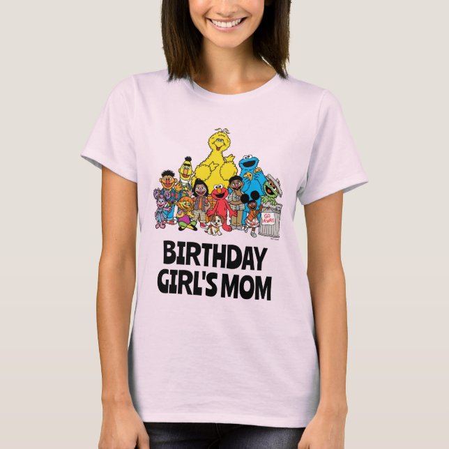 Camiseta Rua Sésamo | Sesame Pals Birthday Girl's Mãe (Frente)