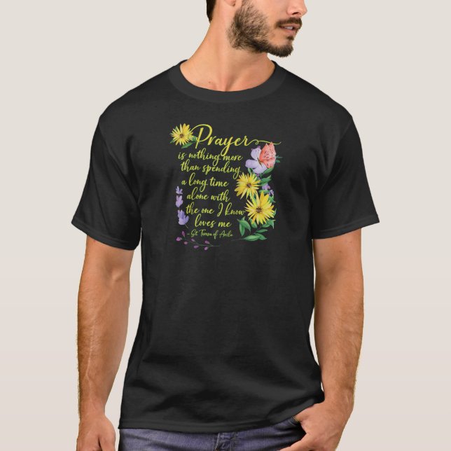 Camiseta Rua Teresa de Ávila Cotação Bonita Oração Católica (Frente)