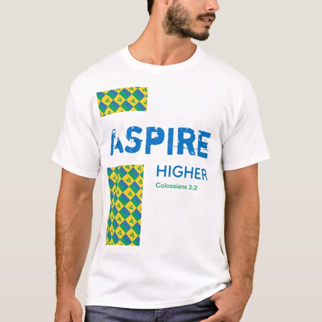 Camiseta Rua Vincent ASPIRE MAIS ALTO Escritura Cristã (Frente)