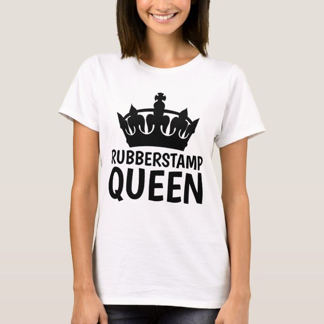 Camiseta RUBBERSTAMP RAINHA T-shirts (Frente)