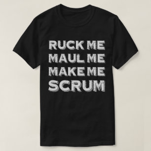 Camiseta Ruck me Maul me fazem-me o scrum t-shirt engraçad