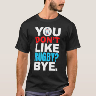 Camiseta Rúgbi Não Gosta De Rúgbi Tchau