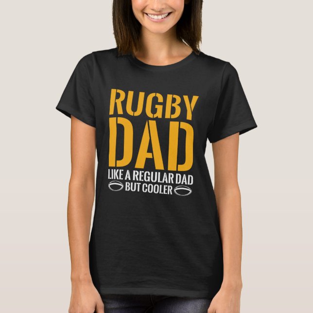 Camiseta Rugby Dad Like A Regular Dad But Cooler  Rugby (Frente)