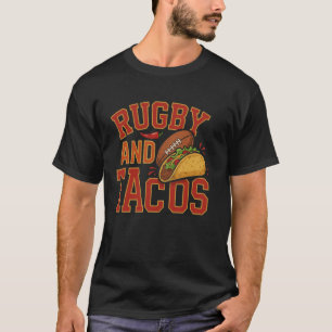 Camiseta Rugby E Tacos Engraçado Amante Do Esporte Rugby Ta