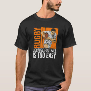 Camiseta Rugby Porque O Futebol É Uma Citação Fácil Demais
